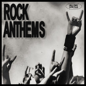 Rock Anthems