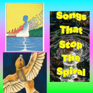 Songs That Stop The Spiral cover