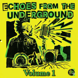 Echoes from the Underground - Volume 1 cover