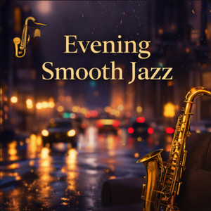 Evening Smooth Jazz