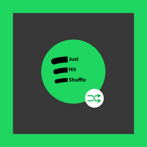 2026 | Just Hit Shuffle Spotify playlist cover art
