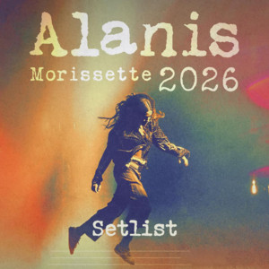 Alanis Morrissette Setlist - Tour 2026 playlist cover