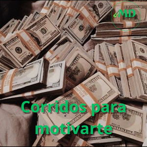 Corridos para motivarte 🧠💵 playlist cover
