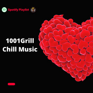 1001Grill Chill Music