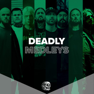 Deadly Medleys playlist cover