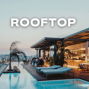 Rooftop Music - Party/Lounge 2026 playlist cover