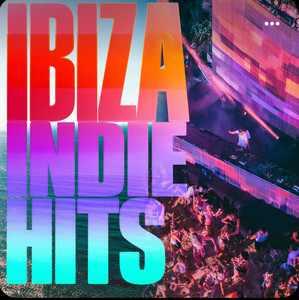 Ibiza Indie Hits 🏝️  playlist cover
