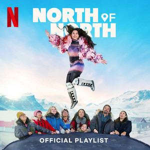 North of North Official Playlist playlist cover