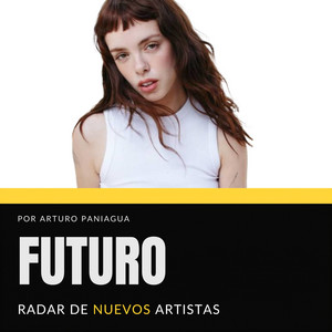 FUTURO - Radar de nuevos artistas playlist cover