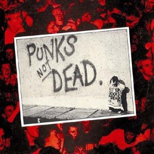 Punks Not Dead-Hardcore/Punk/Punk Cross Overs cover