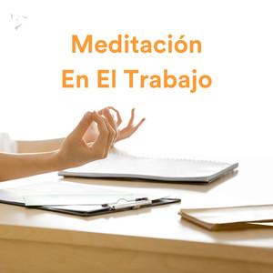 Meditación En El Trabajo