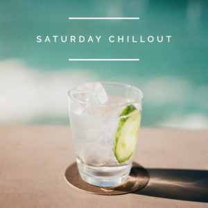 Saturday Chillout 2026