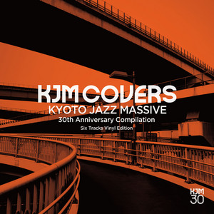 Kyoto Jazz Massiveデビュー30周年記念コンピ・アナログ盤発売