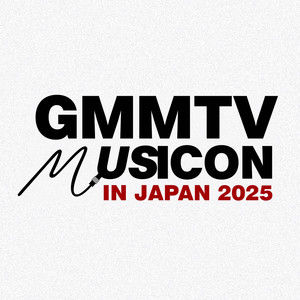 GMMTV MUSICON IN JAPAN 2025: Day1 - playlist by uDiscover Japan