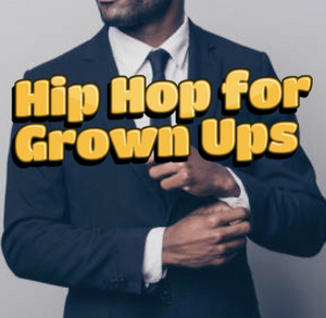Hip Hop For Grown Ups cover