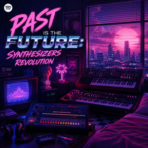 Past Is The Future: Synthesizers Revolution