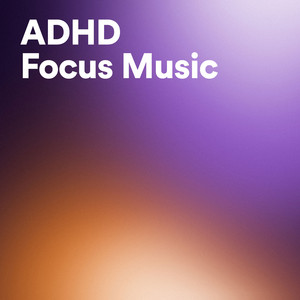 ADHD Focus Music - playlist by Somni Music | Spotify