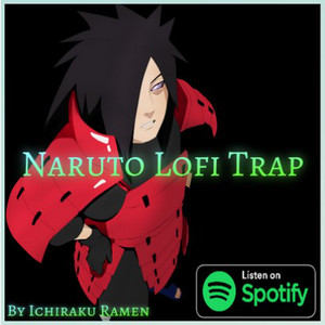 Naruto Lofi Trap cover