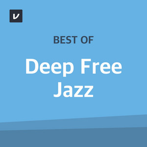 Best of Deep Free Jazz cover art