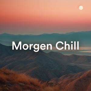 Morgen Chill ☕️ Entspannung playlist cover