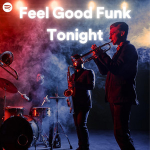Feel Good Funk Tonight cover