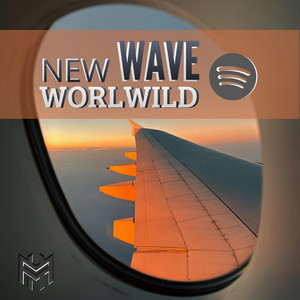 New Wave Worldwide 🌍 | Viral Global Artists & Fresh Hits playlist cover