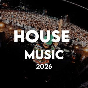House Music - 2026 playlist cover