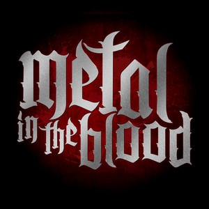Underground - Metal In The Blood