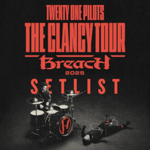 Twenty One Pilots Setlist - The Clancy World Tour: Breach 2026 playlist cover