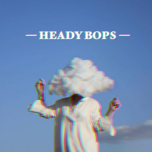 heady bops (layered grooves, eclectic bounce, hidden gems, future r&b) cover