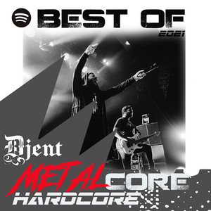 BEST of Djent Metalcore Hardcore 2021 cover