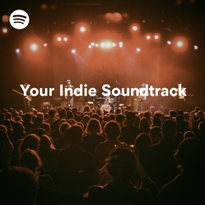 Your Indie Soundtrack
