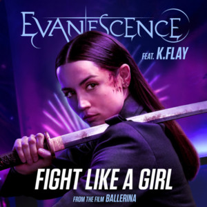 Fight Like A Girl Evanescence playlist cover