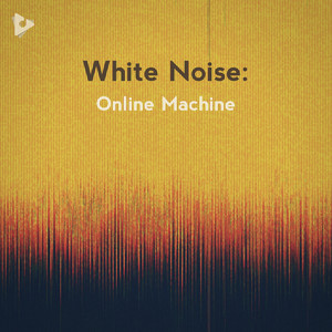 White Noise: Online Machine