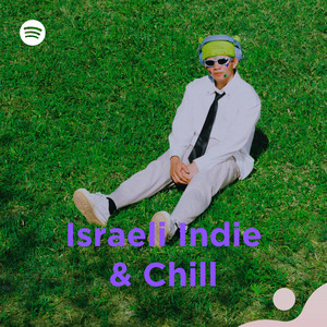 Israeli Indie & Chill | ישראלי רגוע