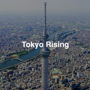 Tokyo Rising playlist cover