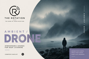 Ambient / Drone_The Rotation