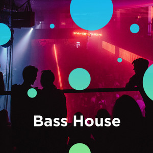Bass House Music playlist cover
