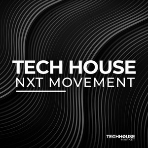 Tech House NXT Movement cover