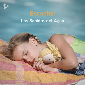 Escucha: Los Sonidos del Agua
