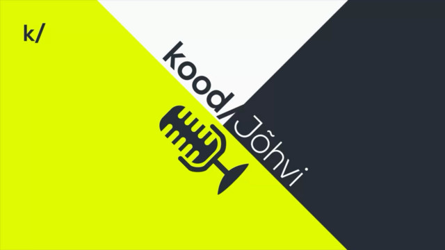 [Archived Episode] kood/Cast - episode 6 - "Inside Selection Sprint: Stories of Kadri, Kevin, and John"