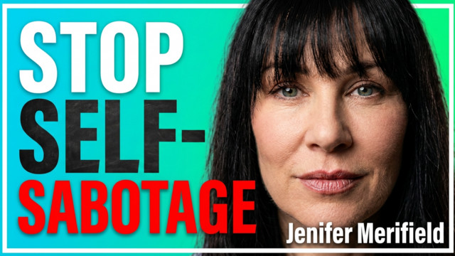 Cover art for the episode Why You Keep Self-Sabotaging (Even When You Know Better) | Jenifer Merifield