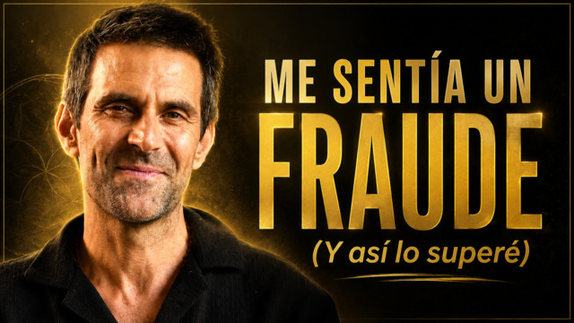 EP 21. Me Sentía un Fraude y lo superé 