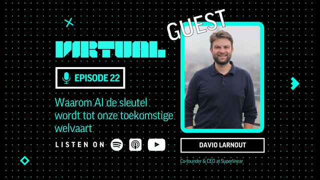 Davio Larnout: Why AI Will Become the Key to Our Future Prosperity