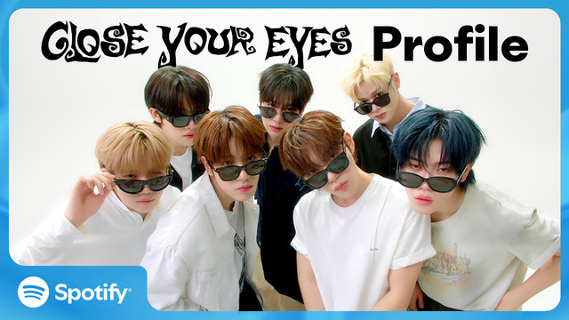 CLOSE YOUR EYES Profile: The new K-Pop band that'll catch your
