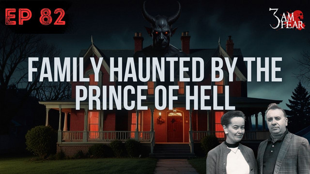 Ep 82: HAUNTED: Trapped by the Prince of Hell: The Moffitt Family