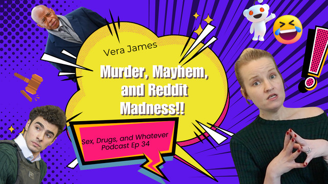 Sex, Drugs, and Whatever!