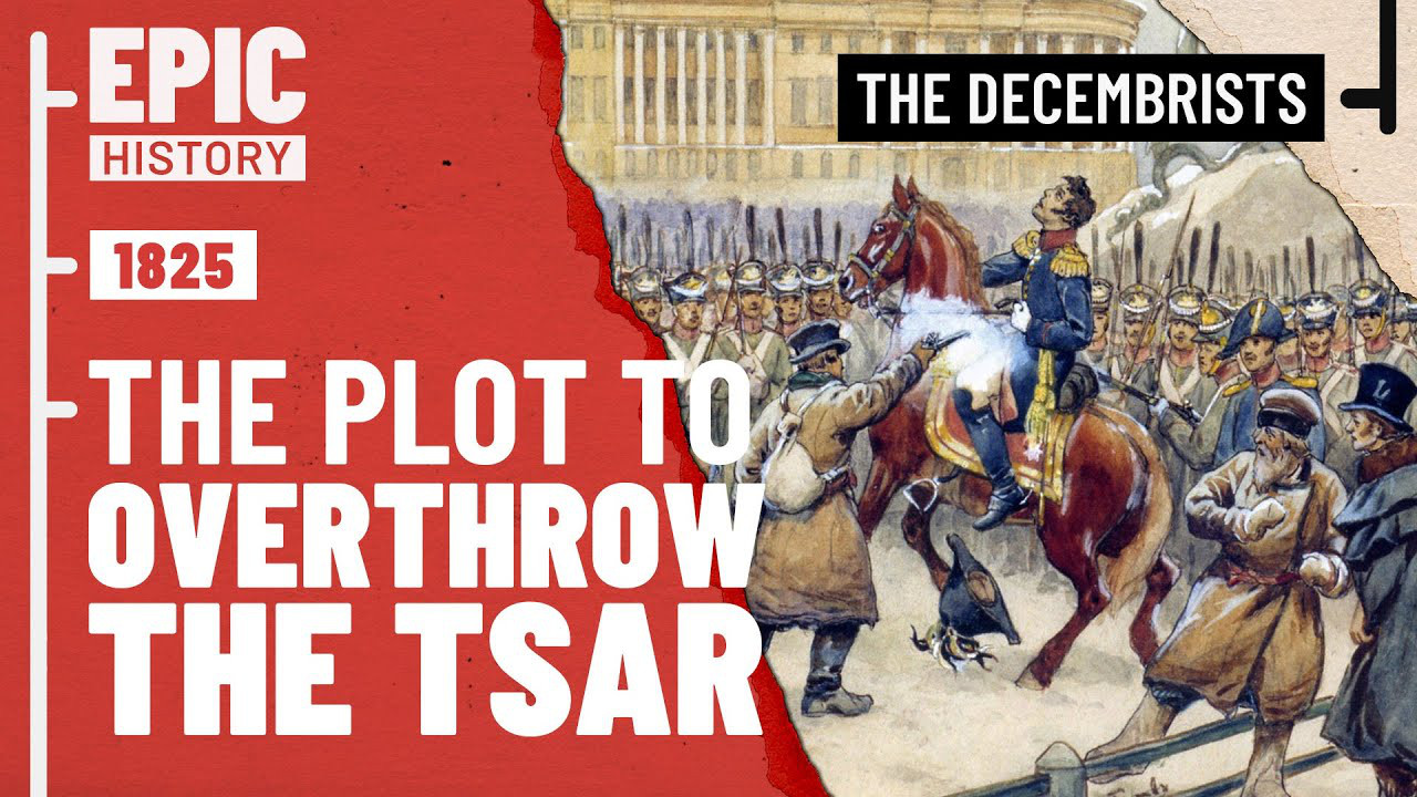 Revolt Against the Tsar: The Decembrists - The Epic History Podcast ...