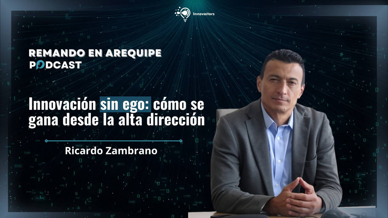 #72 - Innovación sin ego: cómo se gana desde la alta dirección ...