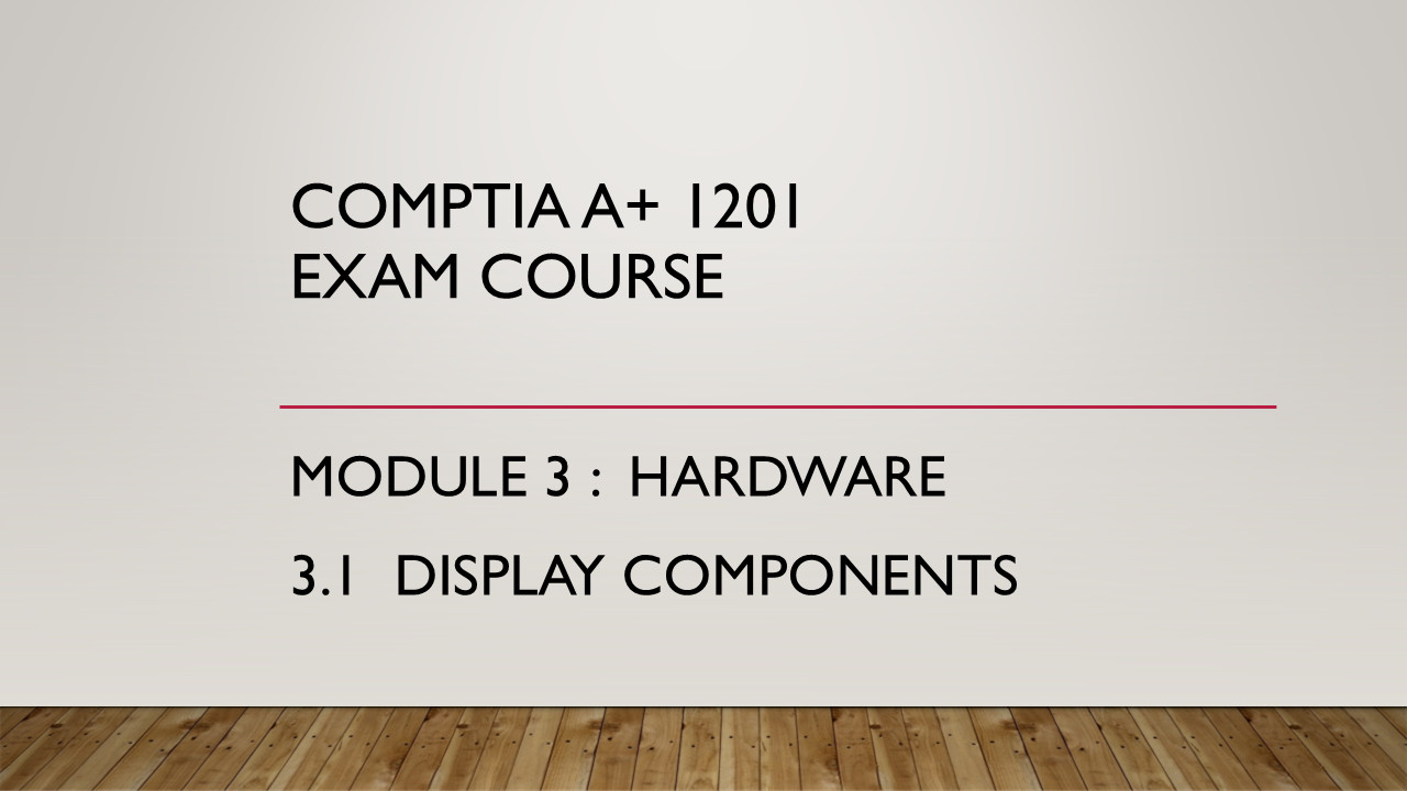 A+ 1201 : 3.1 Quiz Review - Comptia A+ 1201 - 1202 Exam Course ...